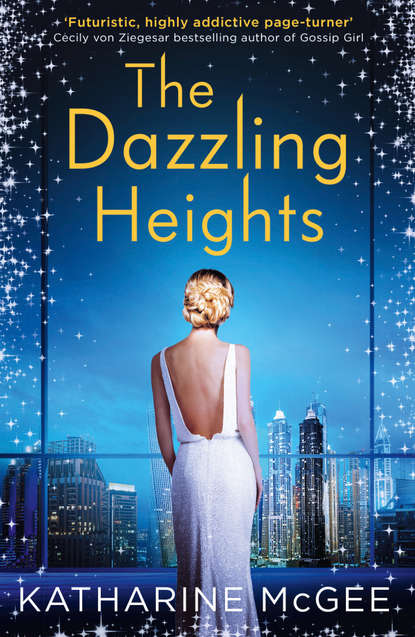 The Dazzling Heights — Катарина Макги