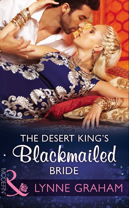 The Desert King's Blackmailed Bride - Линн Грэхем