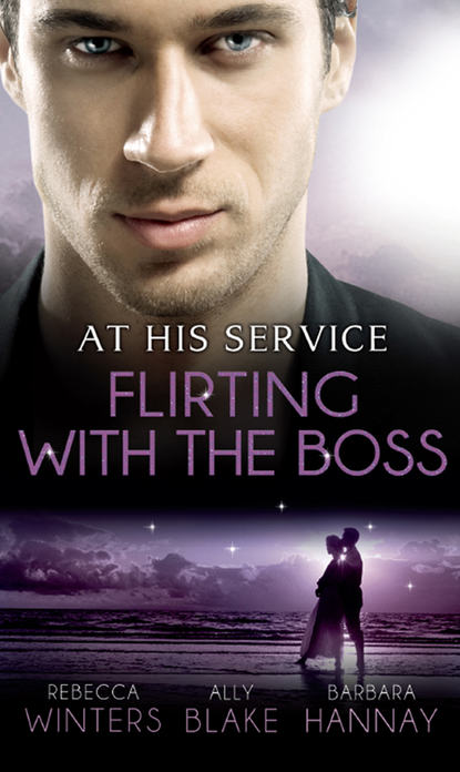 At His Service: Flirting with the Boss: Crazy about her Spanish Boss / Hired: The Boss's Bride / Blind Date with the Boss - Элли Блейк