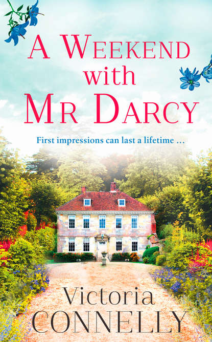 A Weekend with Mr Darcy: The perfect summer read for Austen addicts! — Виктория Коннелли