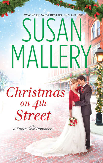 Christmas on 4th Street: Christmas on 4th Street / Yours for Christmas — Сьюзен Мэллери