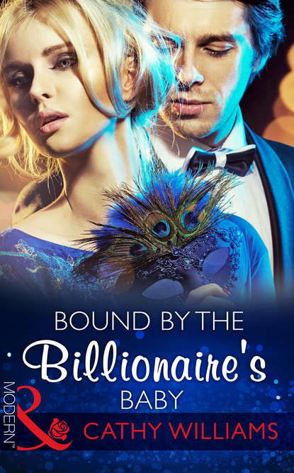 Bound by the Billionaire's Baby - Кэтти Уильямс