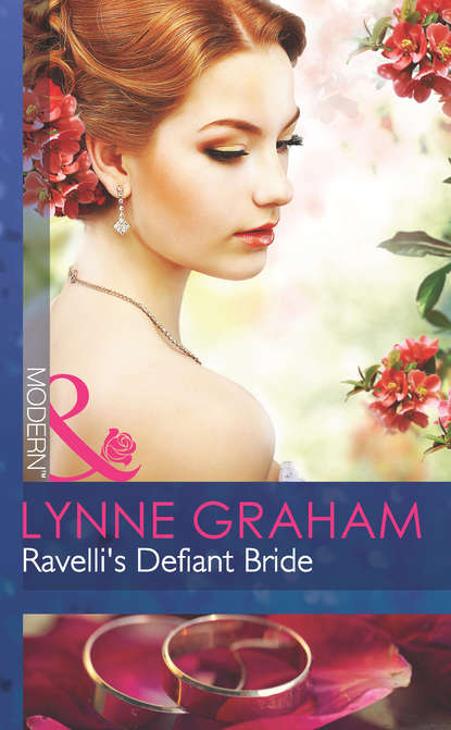 Ravelli's Defiant Bride - Линн Грэхем