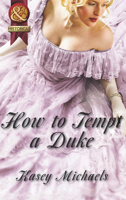 How to Tempt a Duke — Кейси Майклс