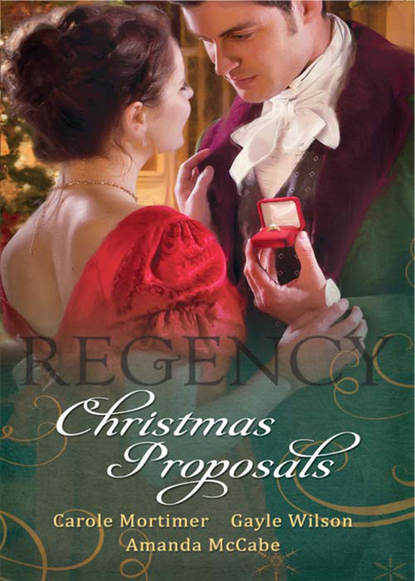 Regency Christmas Proposals: Christmas at Mulberry Hall / The Soldier's Christmas Miracle / Snowbound and Seduced - Кэрол Мортимер