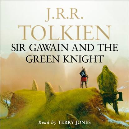 Sir Gawain and the Green Knight — Группа авторов