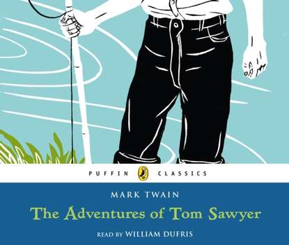 Adventures of Tom Sawyer - Марк Твен