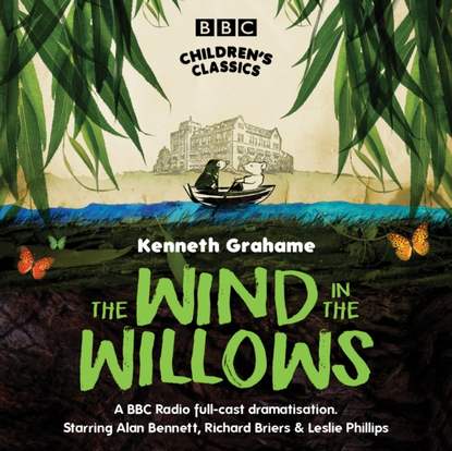 Wind In The Willows — Кеннет Грэм