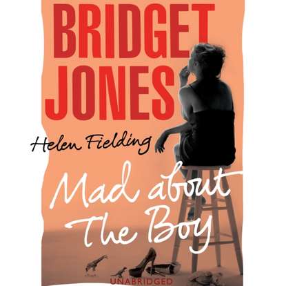 Bridget Jones: Mad About the Boy - Хелен Филдинг