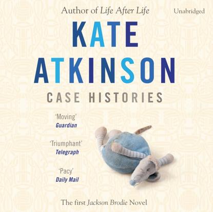 Case Histories — Кейт Аткинсон