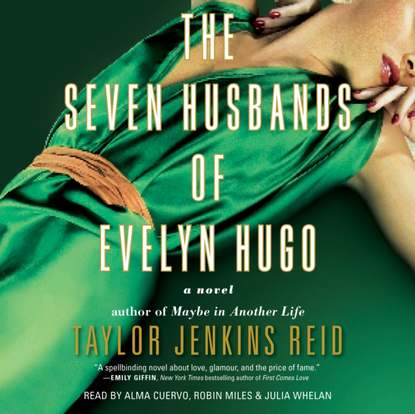 Seven Husbands of Evelyn Hugo — Тейлор Дженкинс Рейд