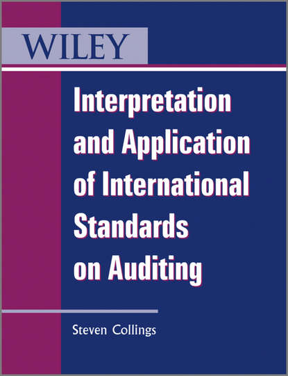 Interpretation and Application of International Standards on Auditing - Группа авторов