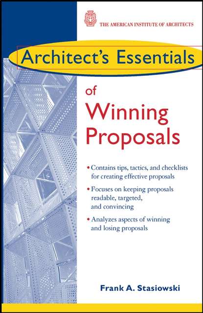 Architect's Essentials of Winning Proposals - Группа авторов