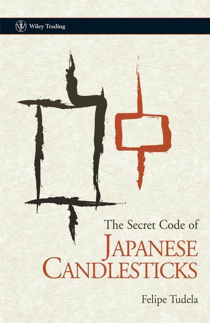 The Secret Code of Japanese Candlesticks — Группа авторов