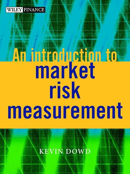 An Introduction to Market Risk Measurement — Группа авторов