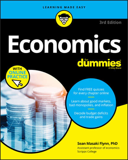 Economics For Dummies - Группа авторов