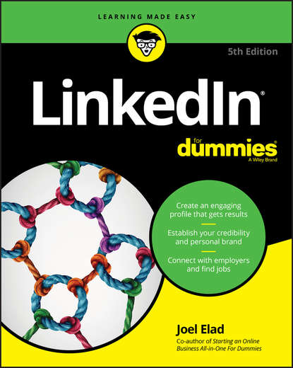 LinkedIn For Dummies - Группа авторов