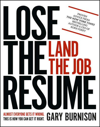 Lose the Resume, Land the Job — Группа авторов