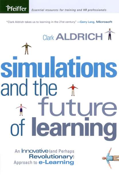 Simulations and the Future of Learning - Группа авторов