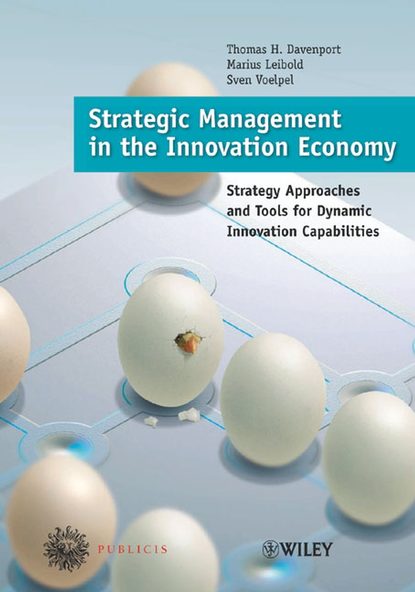 Strategic Management in the Innovation Economy - Томас Дэвенпорт