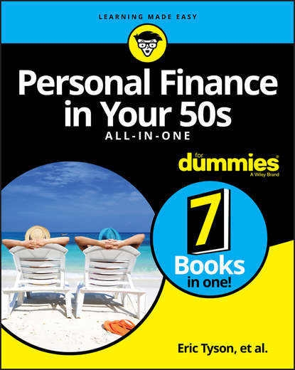 Personal Finance in Your 50s All-in-One For Dummies — Группа авторов