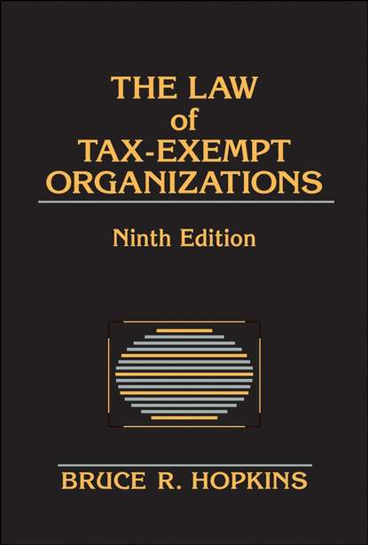 The Law of Tax-Exempt Organizations - Группа авторов