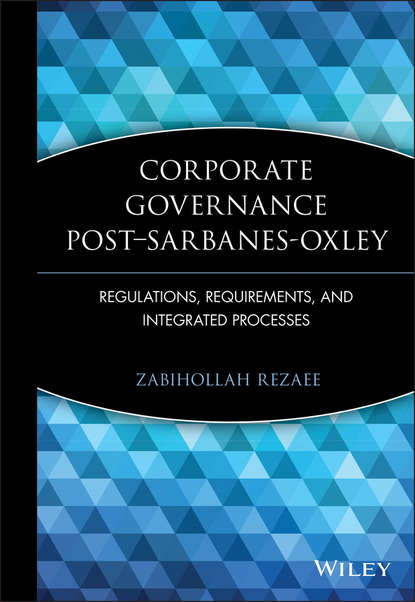 Corporate Governance Post-Sarbanes-Oxley — Группа авторов