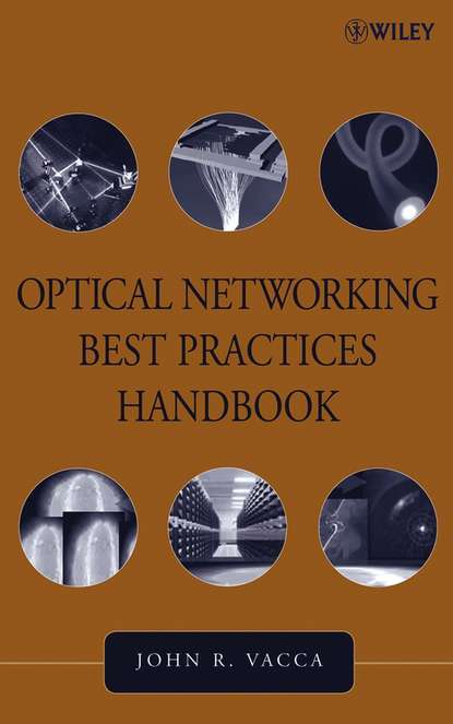 Optical Networking Best Practices Handbook - Группа авторов