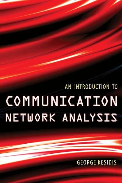 An Introduction to Communication Network Analysis — Группа авторов