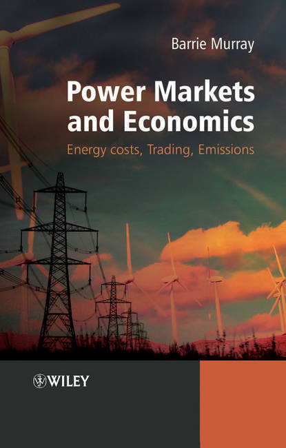 Power Markets and Economics — Группа авторов