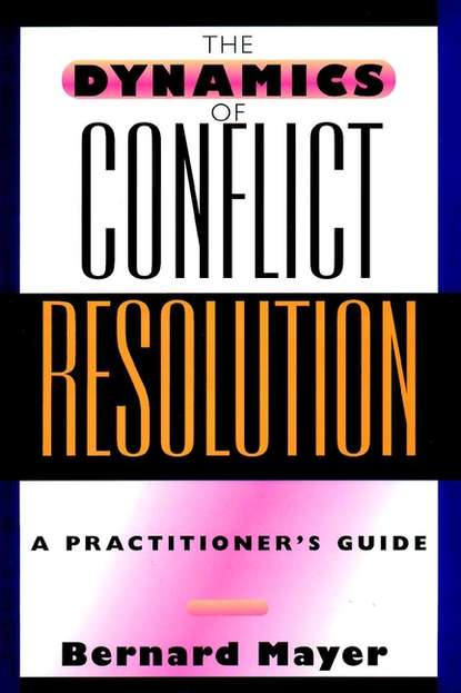 The Dynamics of Conflict Resolution — Группа авторов