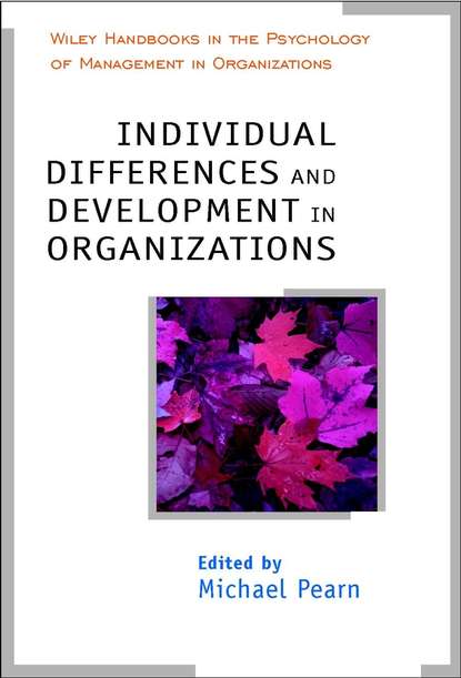 Individual Differences and Development in Organisations — Группа авторов