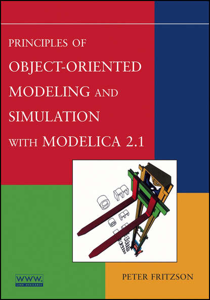 Principles of Object-Oriented Modeling and Simulation with Modelica 2.1 — Группа авторов