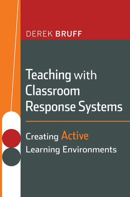 Teaching with Classroom Response Systems - Группа авторов