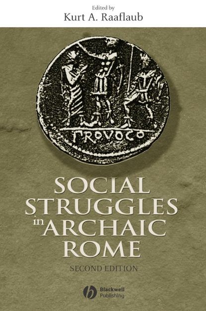 Social Struggles in Archaic Rome — Группа авторов