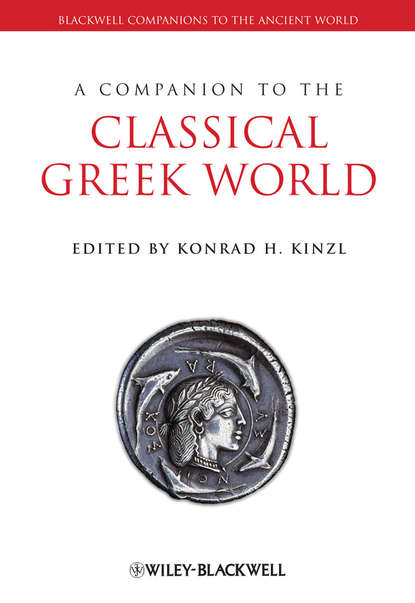 A Companion to the Classical Greek World — Группа авторов