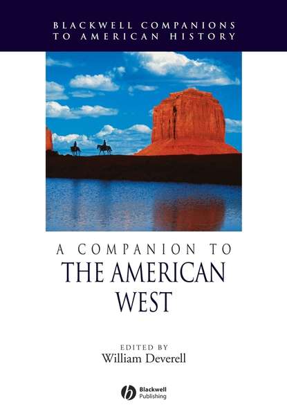 A Companion to the American West — Группа авторов