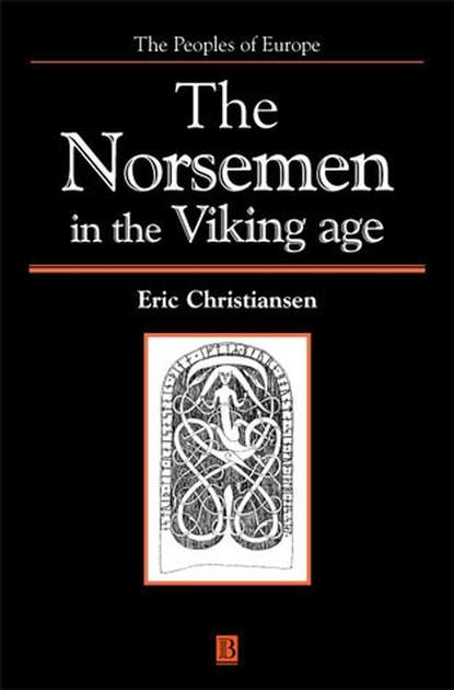 Norsemen in the Viking Age - Группа авторов