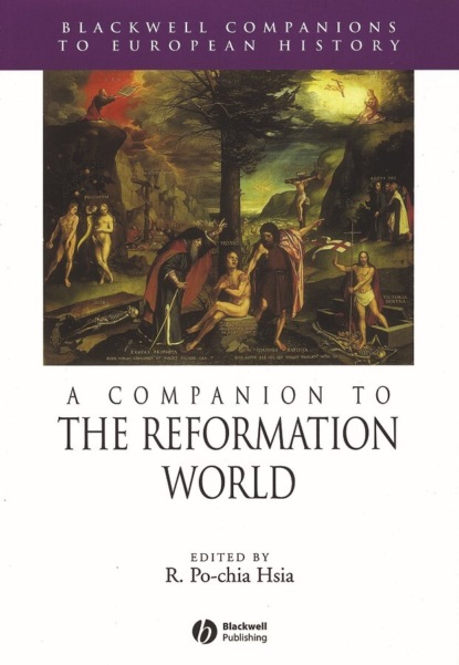 A Companion to the Reformation World — Группа авторов