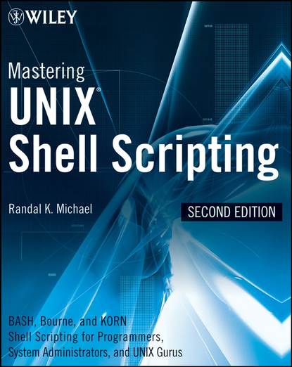 Mastering Unix Shell Scripting — Группа авторов