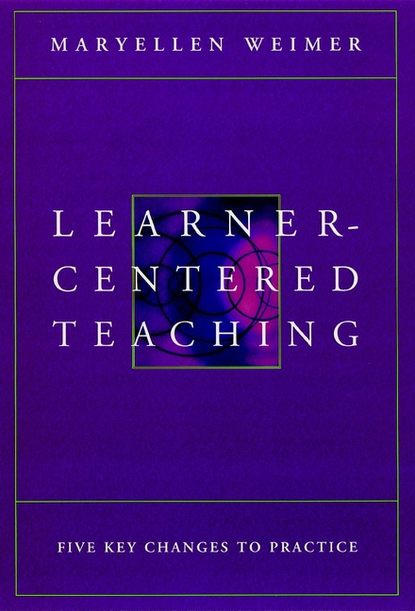 Learner-Centered Teaching — Группа авторов