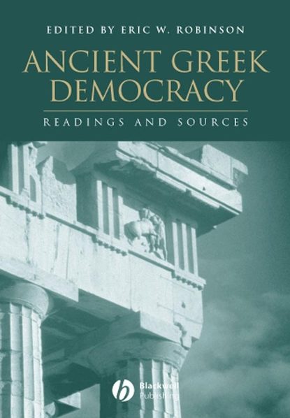 Ancient Greek Democracy — Группа авторов