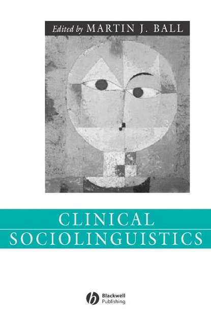 Clinical Sociolinguistics — Группа авторов