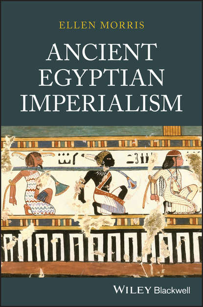 Ancient Egyptian Imperialism - Группа авторов