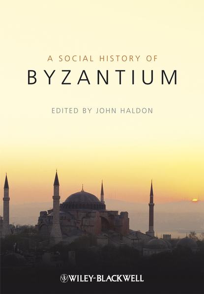 A Social History of Byzantium — Группа авторов