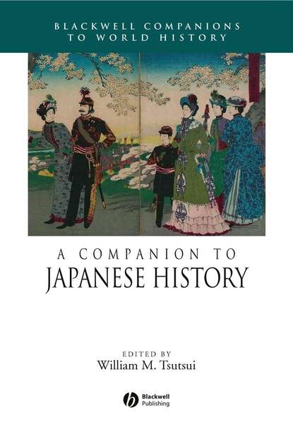 A Companion to Japanese History — Группа авторов