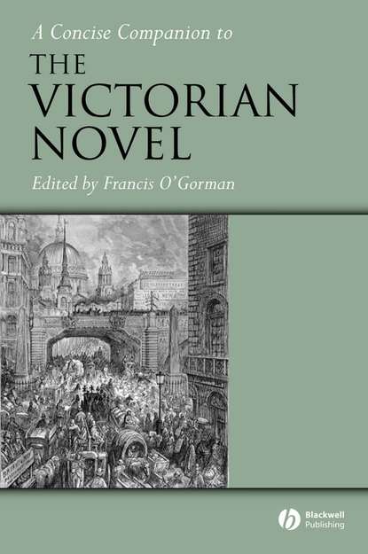 A Concise Companion to the Victorian Novel - Группа авторов