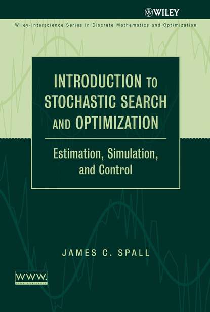 Introduction to Stochastic Search and Optimization — Группа авторов