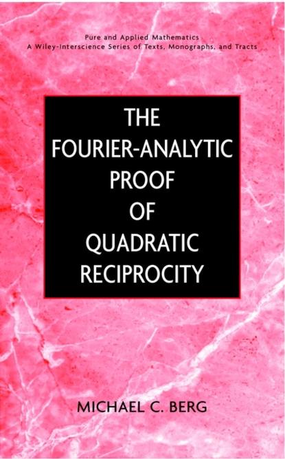 The Fourier-Analytic Proof of Quadratic Reciprocity — Группа авторов