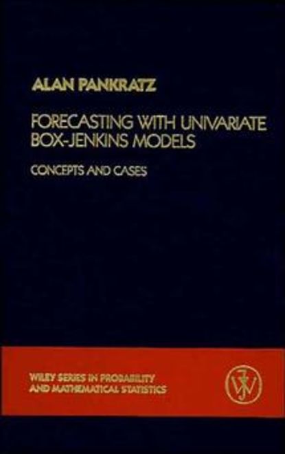 Forecasting with Univariate Box - Jenkins Models — Группа авторов